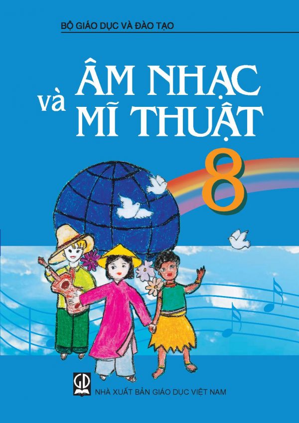 Sách giáo khoa (SGK) - Âm nhạc và Mĩ thuậtlớp 8 