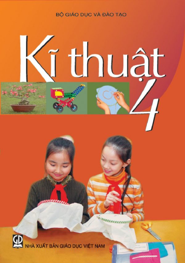 Sách giáo khoa (SGK) - Kĩ thuậtlớp 4 