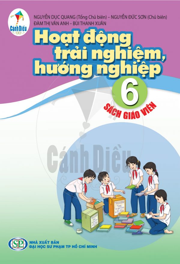 Sách giáo viên (SGV) - hoạt động trải nghiệm hướng nghiệp lớp 6 - Cánh diều