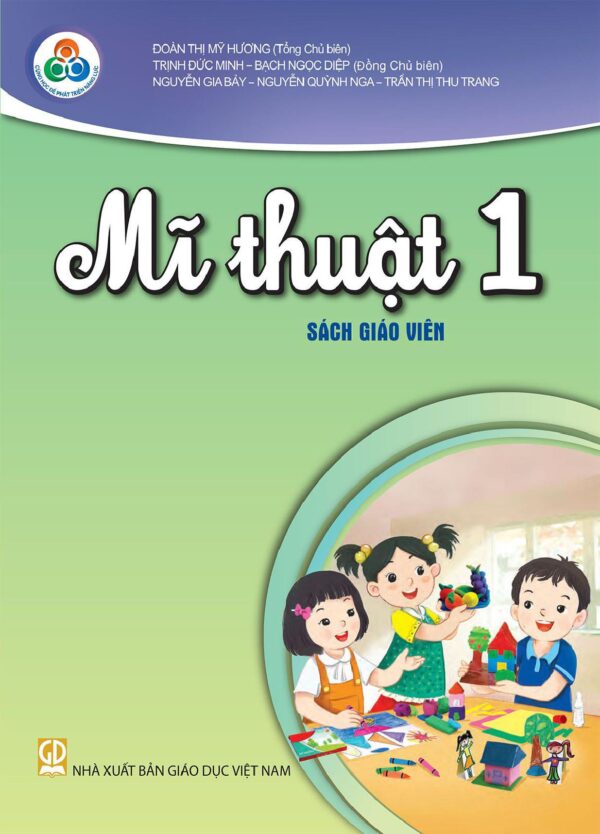 Sách giáo viên (SGV) - Mĩ thuật lớp 1 - Cùng học để phát triển