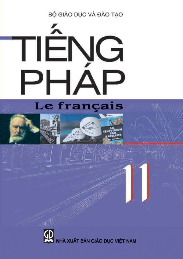 Sách giáo khoa (SGK) - Tiếng Pháplớp 11 