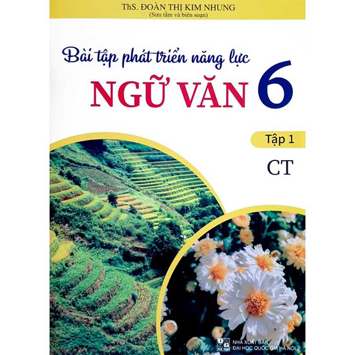 Sách bổ trợ (SBT) - Bài Tập Phát Triển Năng Lực Ngữ Văn Lớp 6 Tập 1 Chân trời sáng tạo