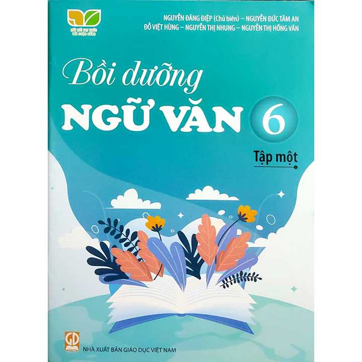 Sách bổ trợ (SBT) - Bồi Dưỡng Ngữ Văn Lớp 6 Tập 1 Kết nối tri thức với cuộc sống