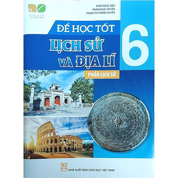 Sách bổ trợ (SBT) - Để Học Tốt Lịch Sử Và Địa Lí Lớp 6 Kết nối tri thức với cuộc sống