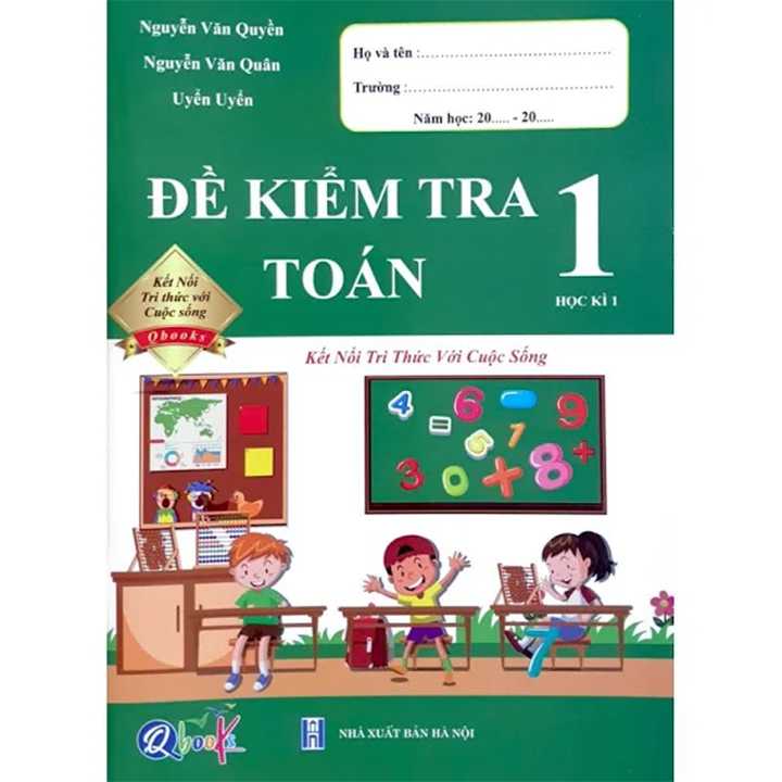 Sách bổ trợ (SBT) - Đề Kiểm Tra Toán Lớp 1 Kết nối tri thức