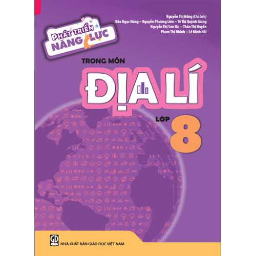 Sách bổ trợ (SBT) - Phát Triển Năng Lực Trong Môn Địa Lí - Lớp Lớp 8 Kết nối tri thức