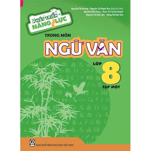 Sách bổ trợ (SBT) - Phát Triển Năng Lực Trong Môn Ngữ Văn Lớp 8 Tập 1 Kết nối tri thức