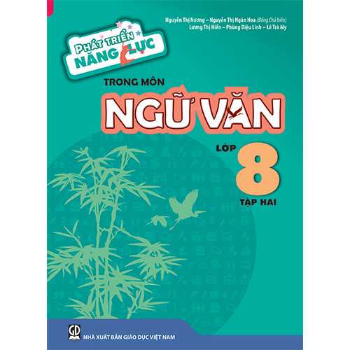 Sách bổ trợ (SBT) - Phát Triển Năng Lực Trong Môn Ngữ Văn Lớp 8 Tập 2 Kết nối tri thức