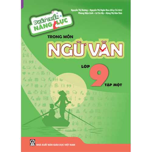 Sách bổ trợ (SBT) - Phát Triển Năng Lực Trong Môn Ngữ Văn Lớp 9 Tập 1 Kết nối tri thức