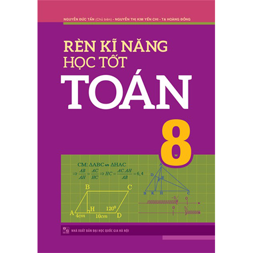 Sách bổ trợ (SBT) - Rèn Kĩ Năng Học Tốt Toán Lớp 8 Kết nối tri thức