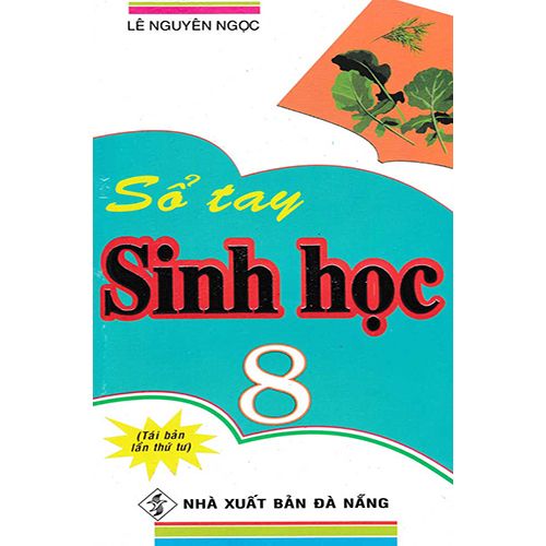 Sách bổ trợ (SBT) - Sổ Tay Sinh Học Lớp 8 Kết nối tri thức với cuộc sống