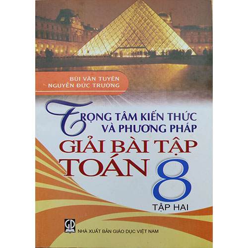 Sách bổ trợ (SBT) - Trọng Tâm Kiến Thức Và Phương Pháp Giải Bài Tập Toán Lớp 8 Tập 2 Kết nối tri thức