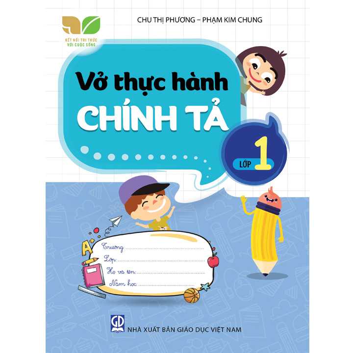 Sách bổ trợ (SBT) - Vở Thực Hành Chính Tả Lớp Lớp 1 Kết nối tri thức