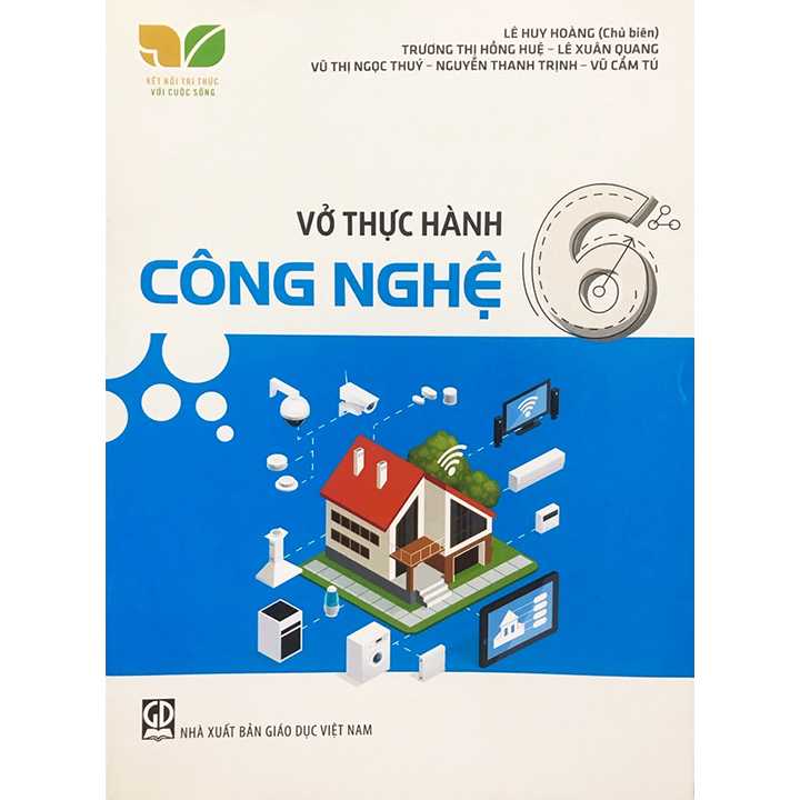 Sách bổ trợ (SBT) - Vở Thực Hành Công Nghệ Lớp 6 Kết nối tri thức