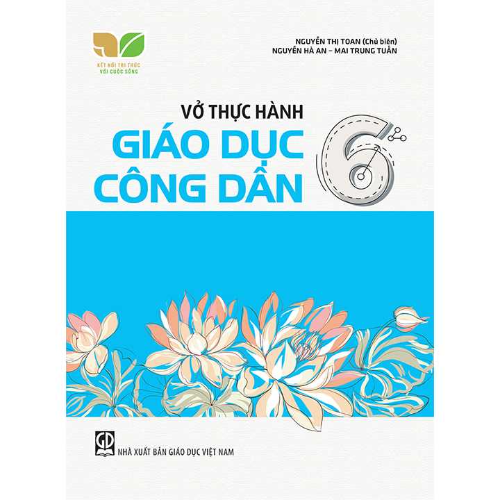 Sách bổ trợ (SBT) - Vở Thực Hành Giáo Dục Công Dân Lớp 6 Kết nối tri thức