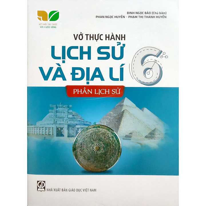 Sách bổ trợ (SBT) - Vở Thực Hành Lịch Sử Và Địa Lí Lớp 6 Kết nối tri thức với cuộc sống