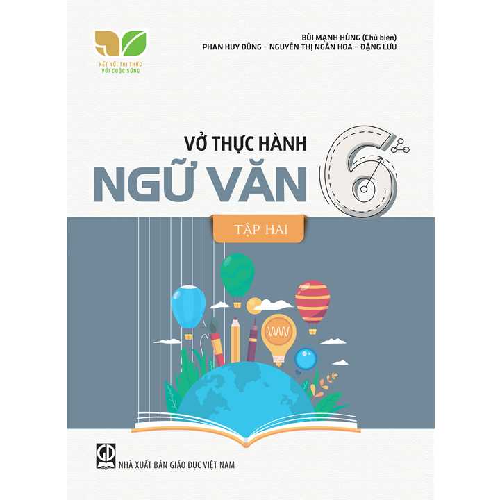 Sách bổ trợ (SBT) - Vở Thực Hành Ngữ Văn Lớp 6 Tập 2 Kết nối tri thức với cuộc sống