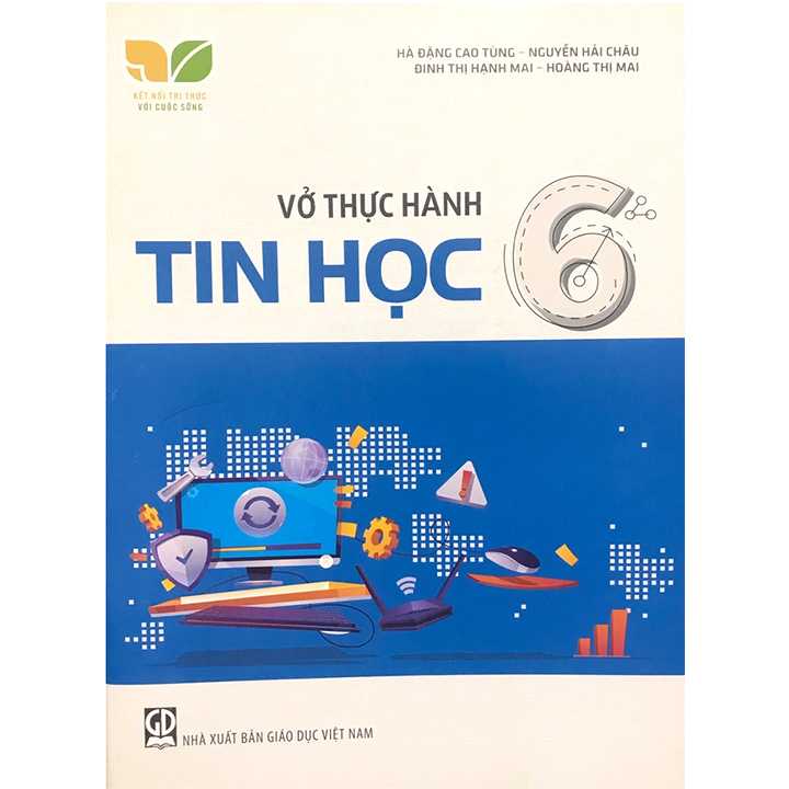 Sách bổ trợ (SBT) - Vở Thực Hành Tin Học Lớp 6 Kết nối tri thức