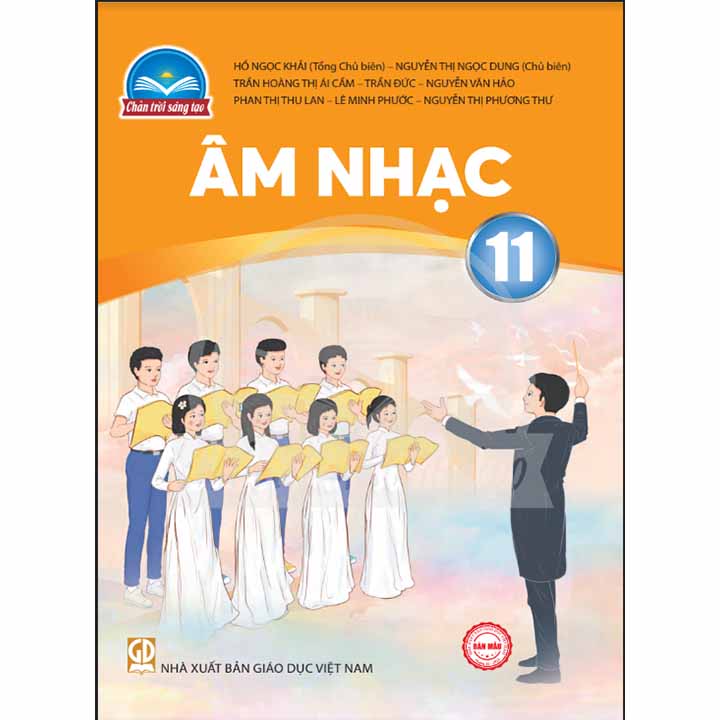 Sách giáo khoa (SGK) - Âm Nhạc Lớp 11 Chân trời sáng tạo