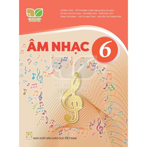 Sách giáo khoa (SGK) - Âm Nhạc Lớp 6 Kết nối tri thức với cuộc sống