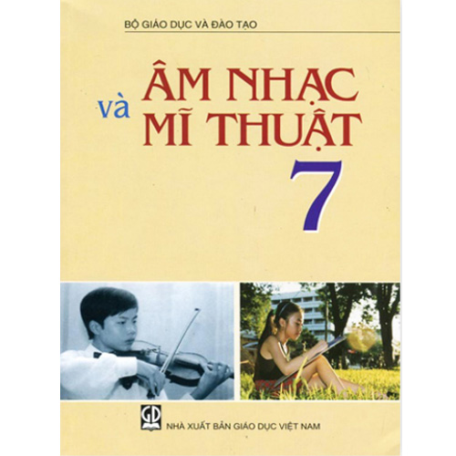 Sách giáo khoa (SGK) - Âm Nhạc Và Mĩ Thuật Lớp 7 Kết nối tri thức với cuộc sống