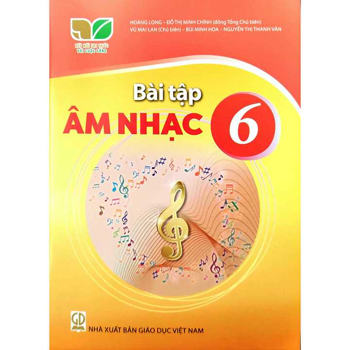 Sách giáo khoa (SGK) - Bài Tập Âm Nhạc Lớp Lớp 6 Kết nối tri thức với cuộc sống