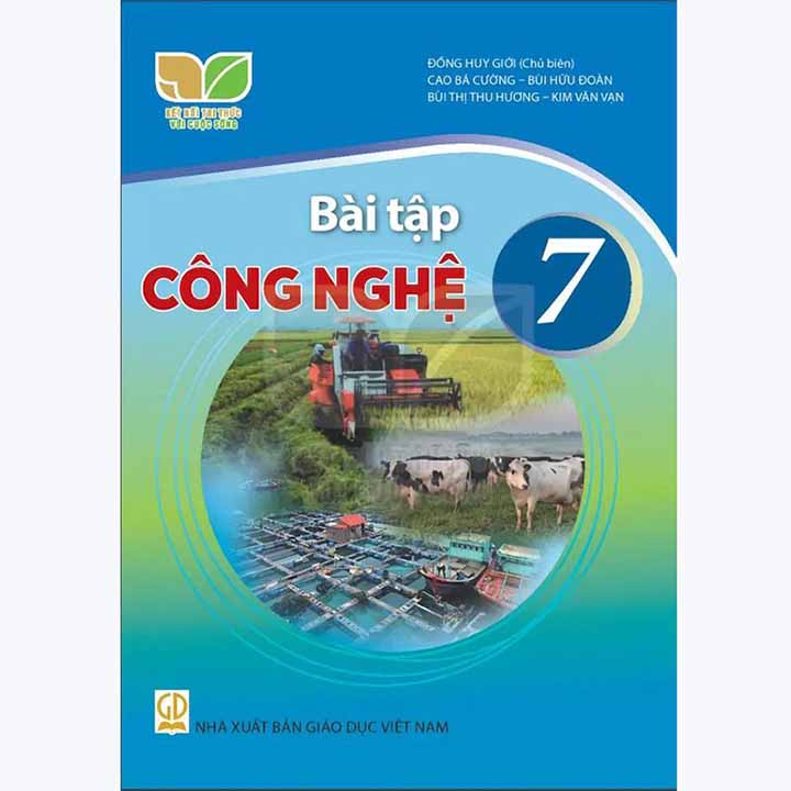 Sách giáo khoa (SGK) - Bài Tập Công Nghệ Lớp 7 Kết nối tri thức với cuộc sống