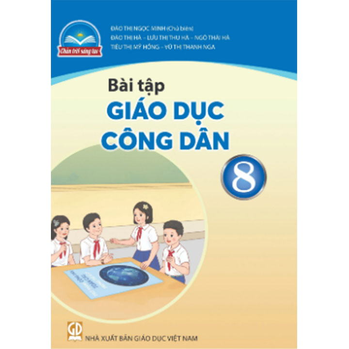 Sách giáo khoa (SGK) - Bài Tập Giáo Dục Công Dân Lớp Lớp 8 Chân trời sáng tạo