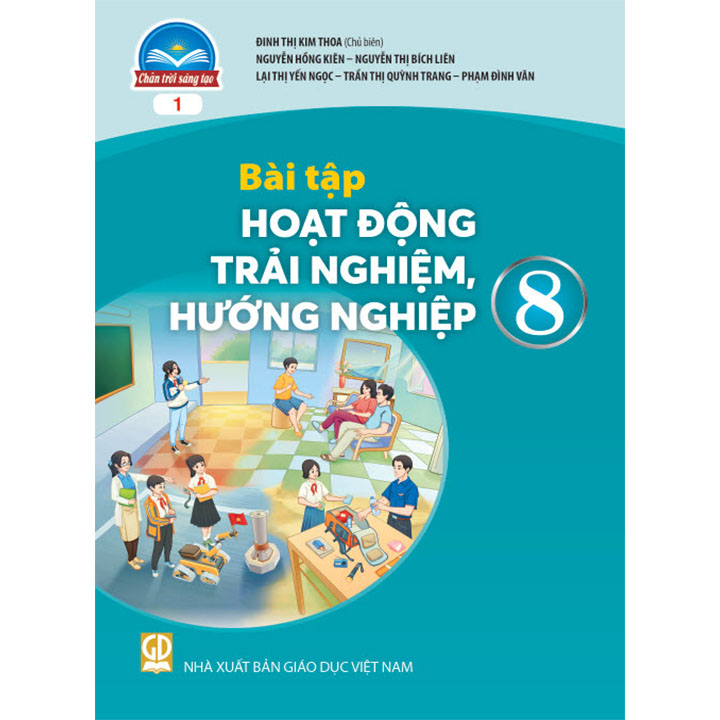 Sách giáo khoa (SGK) - Bài Tập Hoạt Động Trải Nghiệm, Hướng Nghiệp Lớp 8 Chân trời sáng tạo