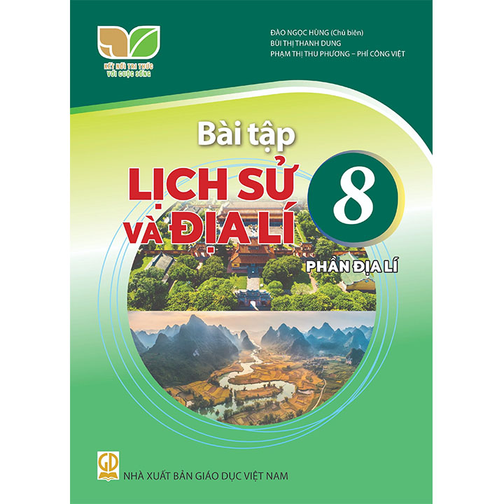 Sách giáo khoa (SGK) - Bài Tập Lịch Sử Và Địa Lí Lớp Lớp 8 Kết nối tri thức