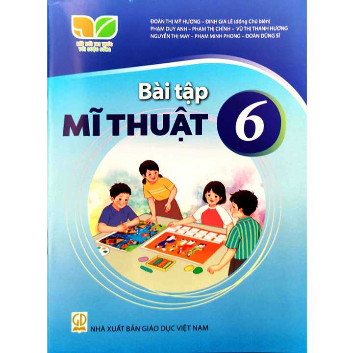 Sách giáo khoa (SGK) - Bài Tập Mĩ Thuật Lớp 6 Kết nối tri thức với cuộc sống