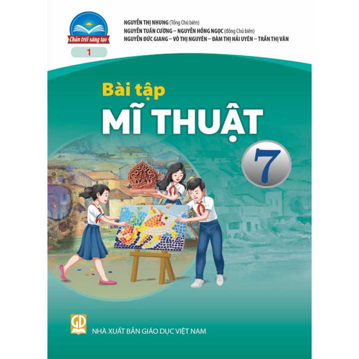 Sách giáo khoa (SGK) - Bài Tập Mĩ thuật Lớp 7 Chân trời sáng tạo