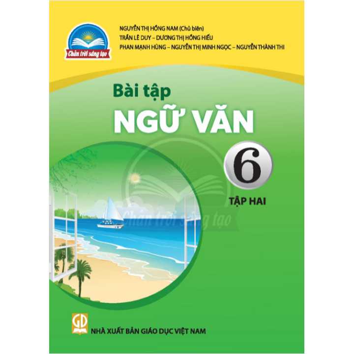 Sách giáo khoa (SGK) - Bài tập Ngữ văn Lớp 6 Tập 2 Chân trời sáng tạo