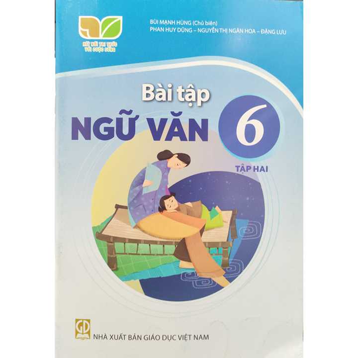 Sách giáo khoa (SGK) - Bài Tập Ngữ Văn Lớp 6 Tập 2 Kết nối tri thức với cuộc sống