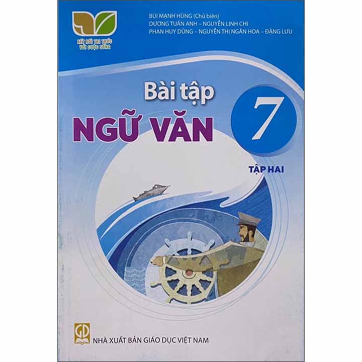 Sách giáo khoa (SGK) - Bài Tập Ngữ Văn - Lớp 7 Tập 2 Kết nối tri thức với cuộc sống