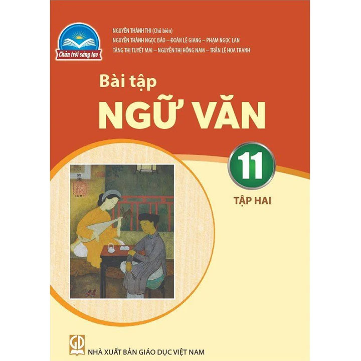 Sách giáo khoa (SGK) - Bài Tập Ngữ Văn Lớp Lớp 11 Tập 2 Chân trời sáng tạo