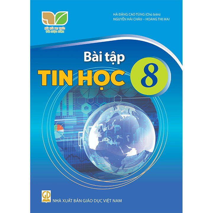 Sách giáo khoa (SGK) - Bài Tập Tin Học Lớp Lớp 8 Kết nối tri thức