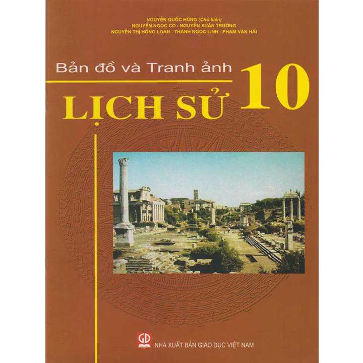 Sách giáo khoa (SGK) - Bản Đồ Và Tranh Ảnh Lịch Sử Lớp 10 Cánh diều