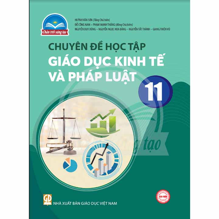 Sách giáo khoa (SGK) - Chuyên Đề Học Tập Giáo Dục Kinh Tế Và Pháp Luật Lớp 11 Chân trời sáng tạo