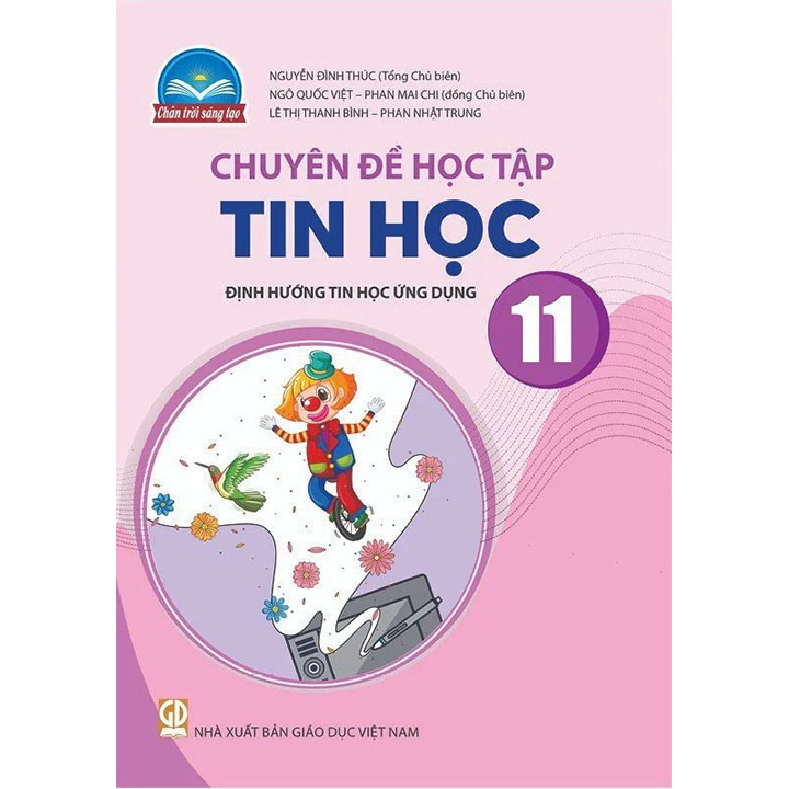 Sách giáo khoa (SGK) - Chuyên Đề Học Tập Tin Học Lớp 11 Chân trời sáng tạo