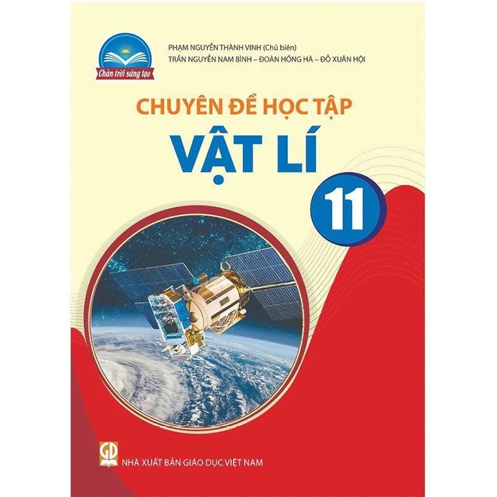 Sách giáo khoa (SGK) - Chuyên Đề Học Tập Vật Lí Lớp 11 Chân trời sáng tạo