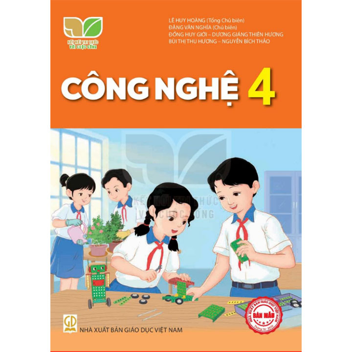 Sách giáo khoa (SGK) - Công Nghệ Lớp 4 Kết nối tri thức với cuộc sống