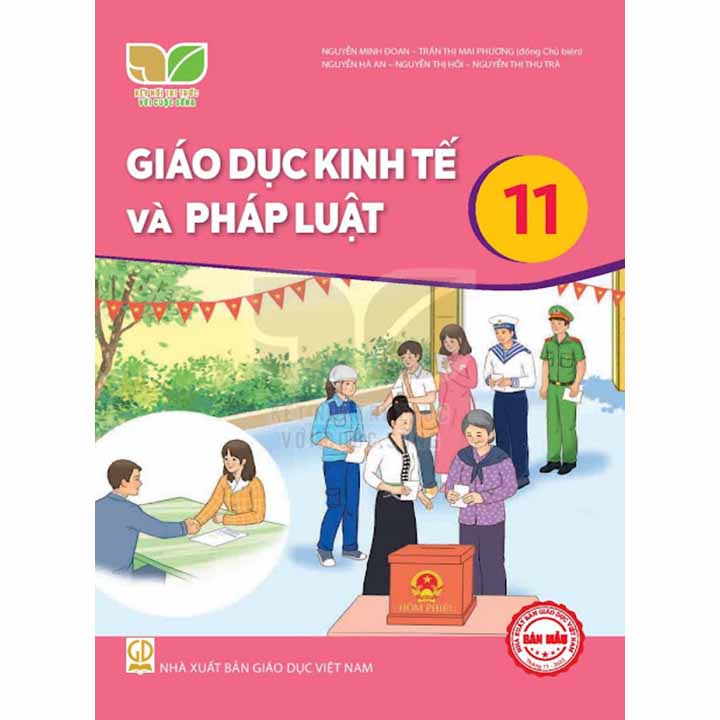 Sách giáo khoa (SGK) - Giáo Dục Kinh Tế Và Pháp Luật Lớp 11 Kết nối tri thức với cuộc sống