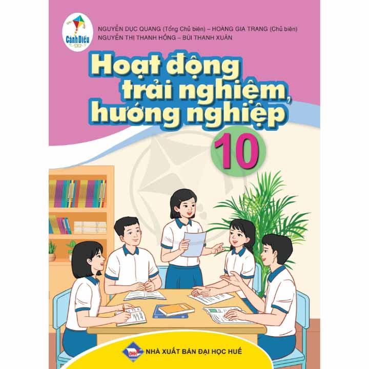 Sách giáo khoa (SGK) - Hoạt Động Trải Nghiệm Hướng Nghiệp Lớp 10 Cánh diều