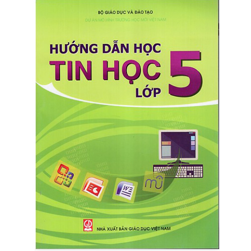 Sách giáo khoa (SGK) - Hướng Dẫn Học Tin Học Lớp Lớp 5 Kết nối tri thức với cuộc sống