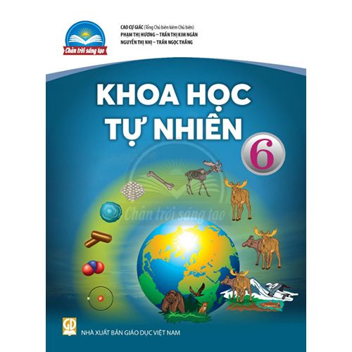 Sách giáo khoa (SGK) - Khoa Học Tự Nhiên Lớp 6 Chân trời sáng tạo