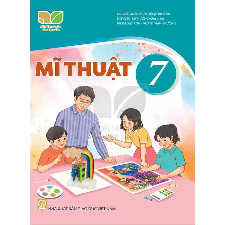 Sách giáo khoa (SGK) - Mĩ Thuật Lớp 7 Kết nối tri thức với cuộc sống