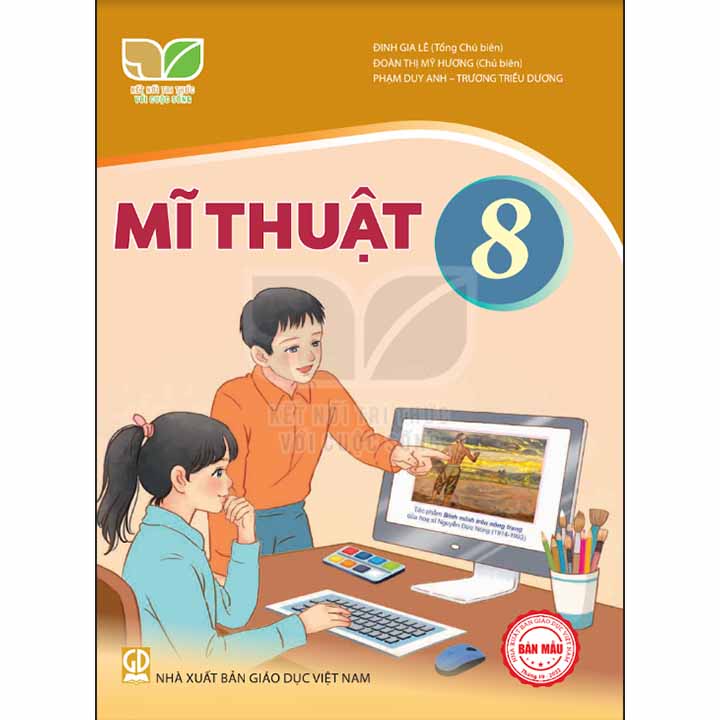 Sách giáo khoa (SGK) - Mĩ Thuật Lớp 8 Kết nối tri thức với cuộc sống