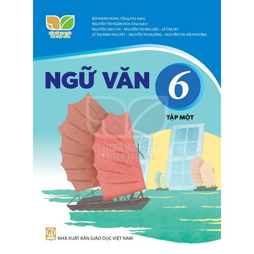 Sách giáo khoa (SGK) - Ngữ Văn Lớp 6 Tập 1 Kết nối tri thức với cuộc sống