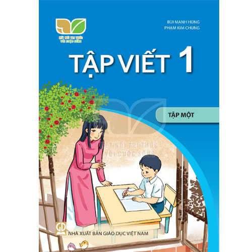 Sách giáo khoa (SGK) - Tập Viết Lớp 1 Tập 1 Kết nối tri thức với cuộc sống